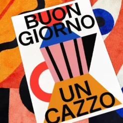 Buongiorno un Cazzo Giclée Print