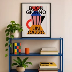 Buongiorno un Cazzo Giclée Print