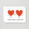 Greeting Card Together is Better